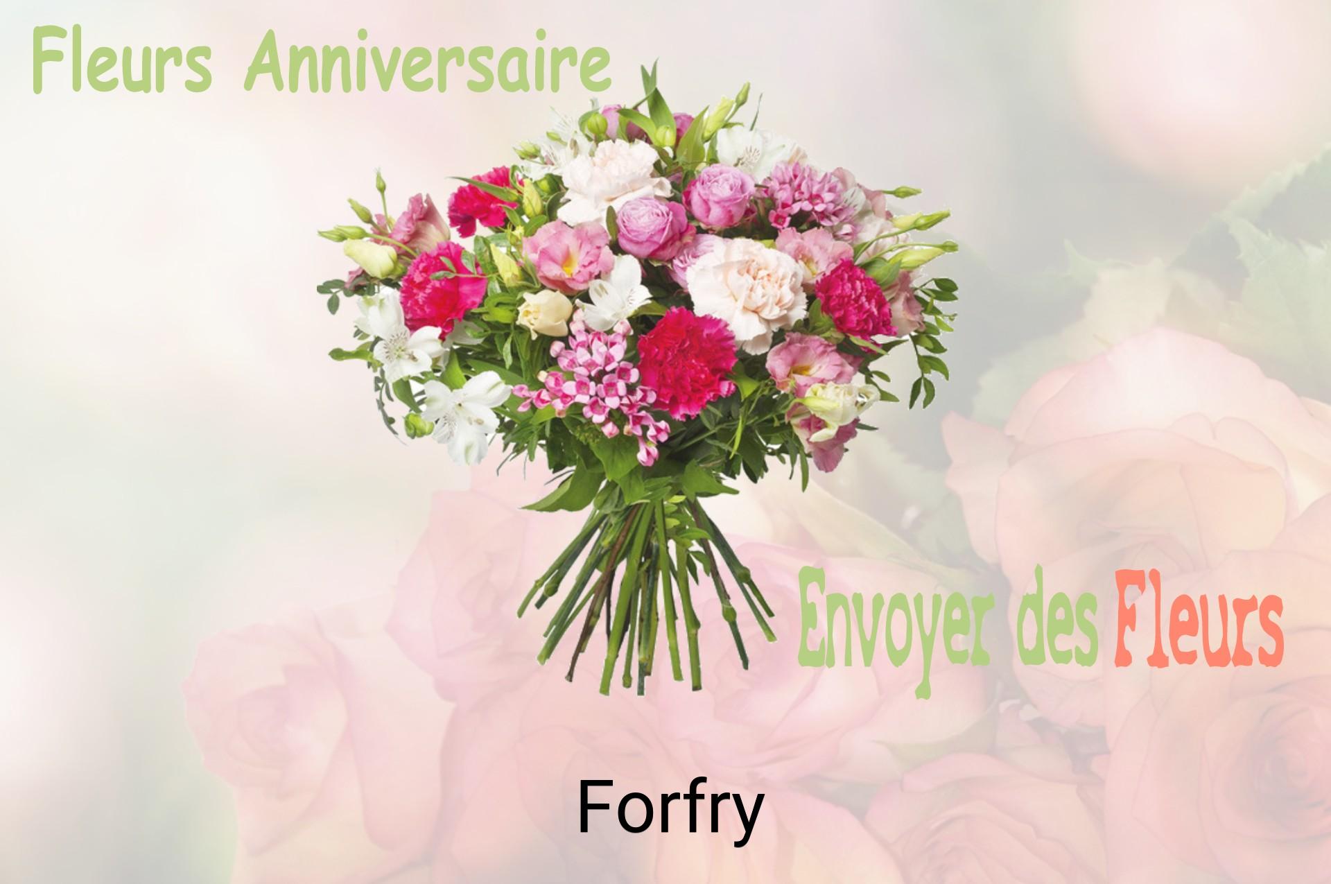 Bouquet de fleurs d’anniversaire livré à Forfry